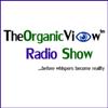 Portrait of The Organic View Radio Show